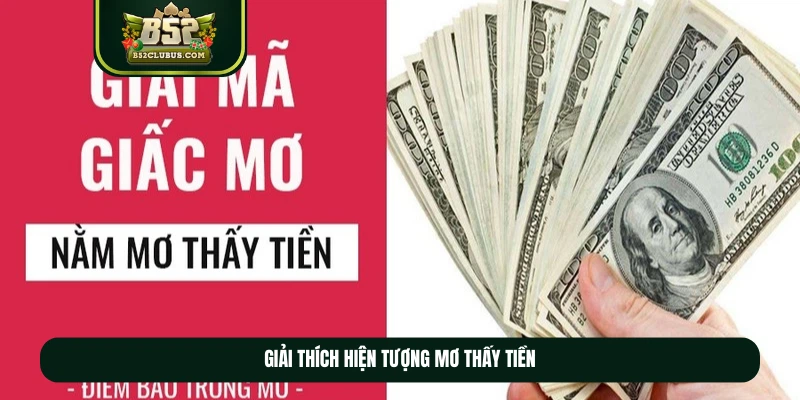 Giải thích hiện tượng mơ thấy tiền